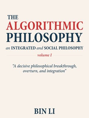 cover image of The Algorithmic Philosophy Volume I